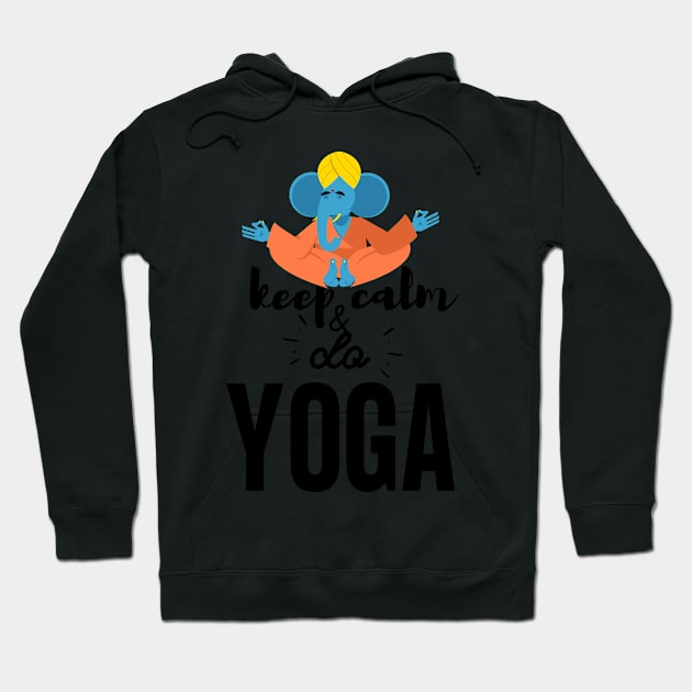 Yoga Elephant - Keep Calm and do Yoga Hoodie by yassinebd